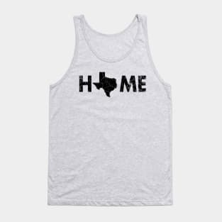 Texas is Home - Proud Texan Lone Star State Tank Top